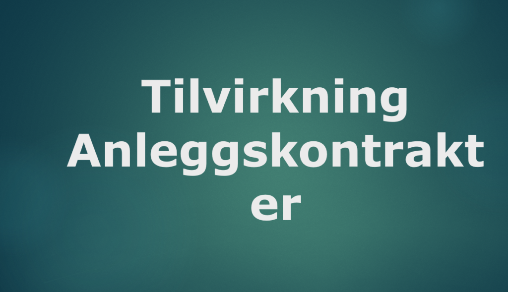 Tilvirkningskontrakter 1024x589