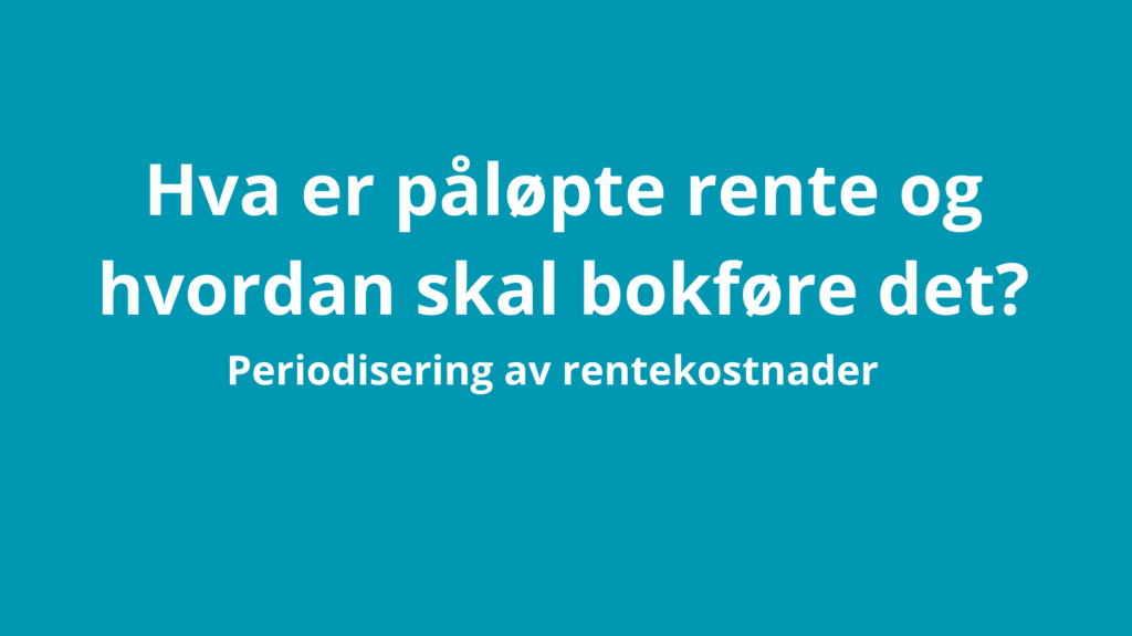 Palopte Renter Og Periodisering Av Renter 1024x576