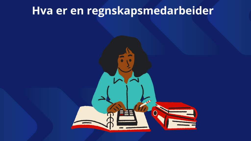 Hva Er En Regnskapsmedarbeider 1024x576