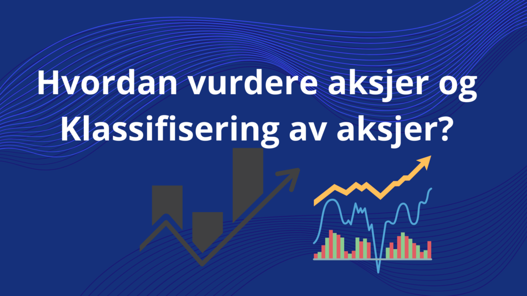 Hvordan Vurdere Aksjer 1024x576