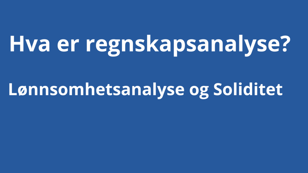 Hva Er Regnskapsanalyse 1024x576