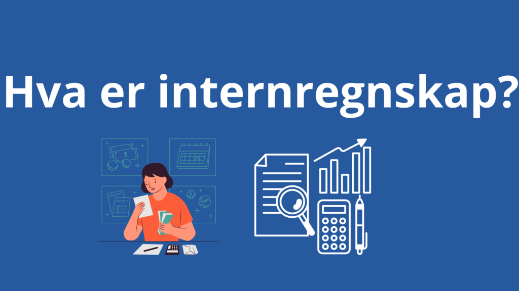 Hva Er Internregnskap 1024x576