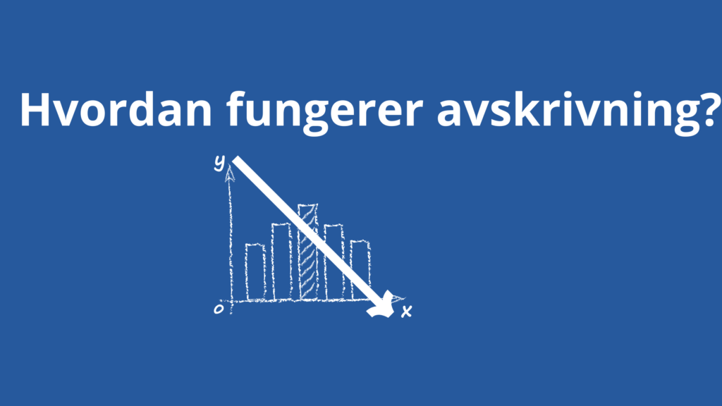 Hvordan Fungerer Avskrivning 1024x576