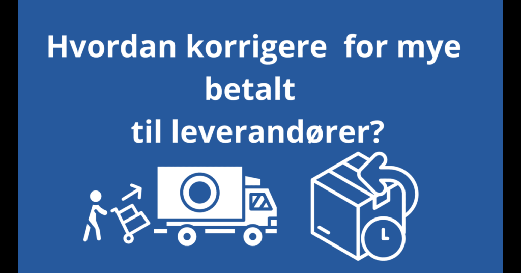 Hvordan Korrigere For Mye Til Leverandorer 1 1024x536